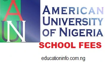 American University of Nigeria School Fees Schedule